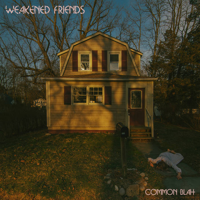 Weakened Friends - Common Blah - Download (2018)